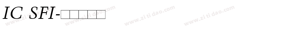 IC SFI字体转换